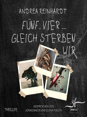 cover image of Fünf, vier ... gleich sterben wir